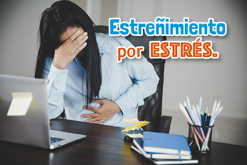 Estreñimiento causado por el estrés, ¿cómo evitarlo y aliviarlo?